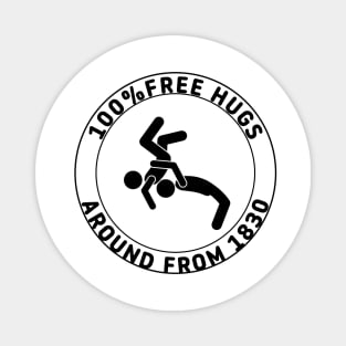 100% Free Hugs Around From 1830 Magnet